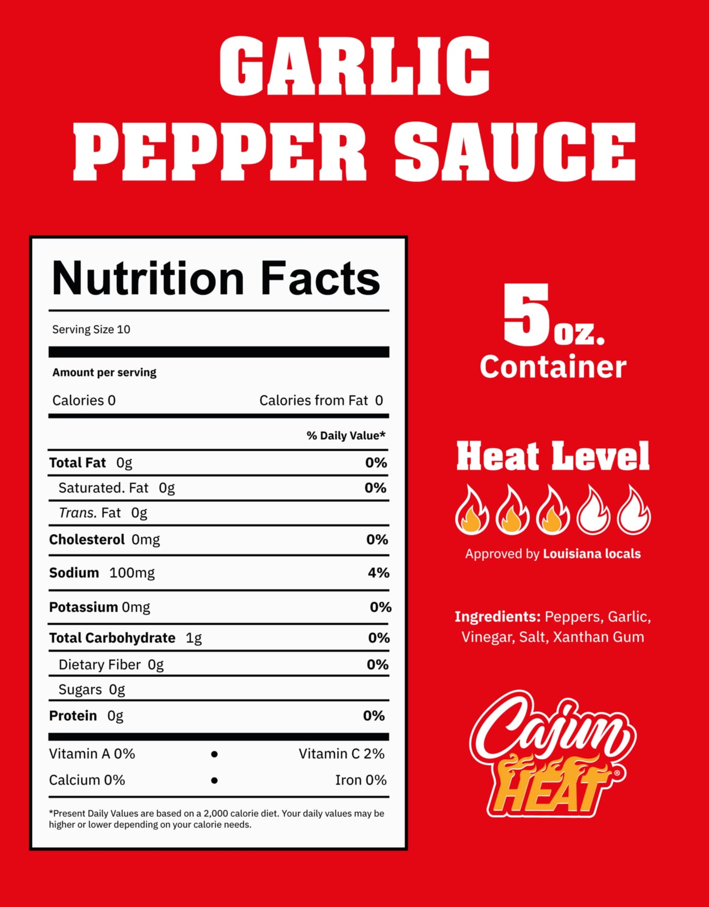 Cajun Nation - Cajun Heat - Garlic - Pepper Sauce - Low Sodium - No MSG - Gluten-Free - The Spice Is Right.