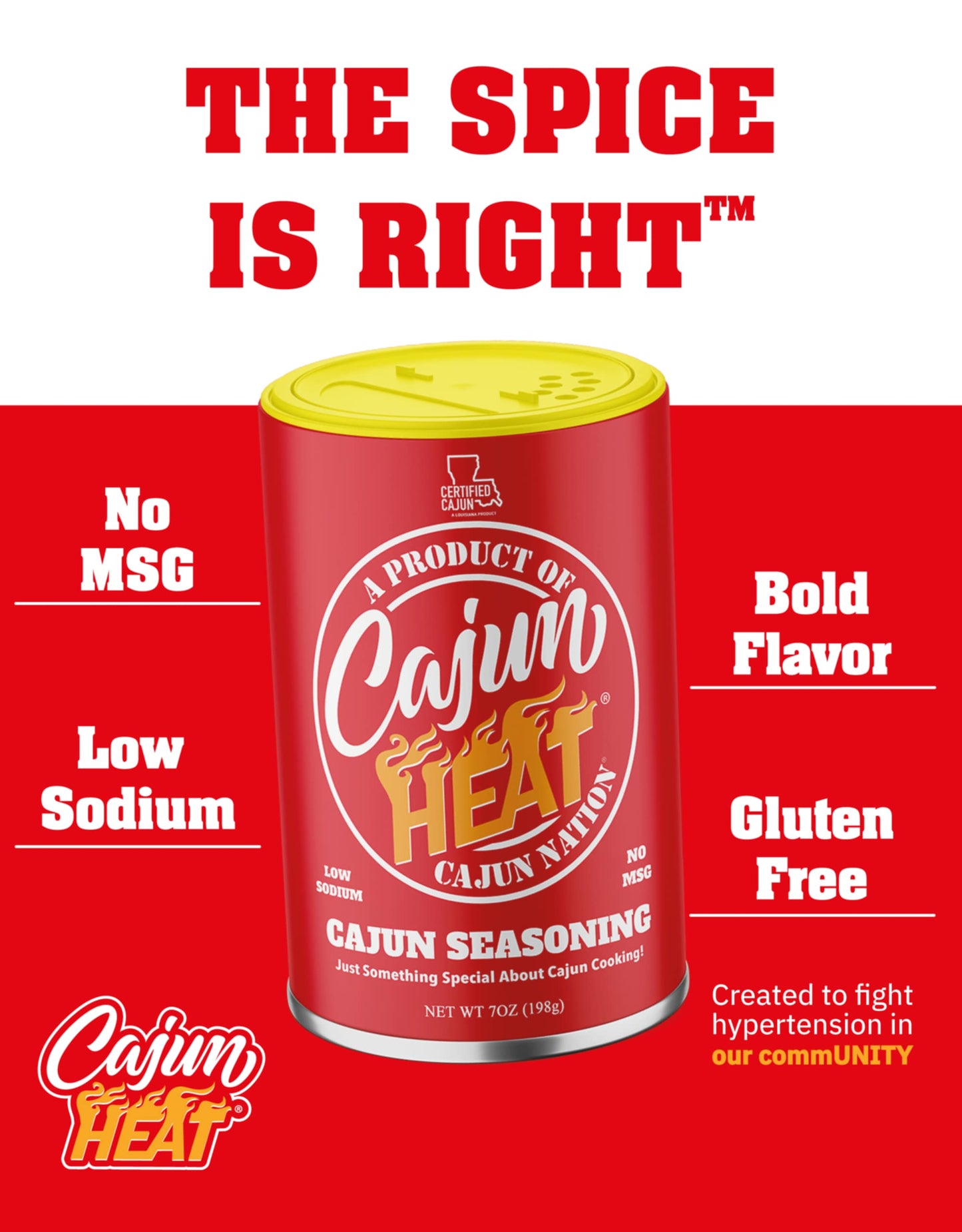 Cajun Heat - Cajun Nation - The Spice Is Right - No MSG - Low Sodium - Gluten-Free - GEAUX GET THE RED CAN!
