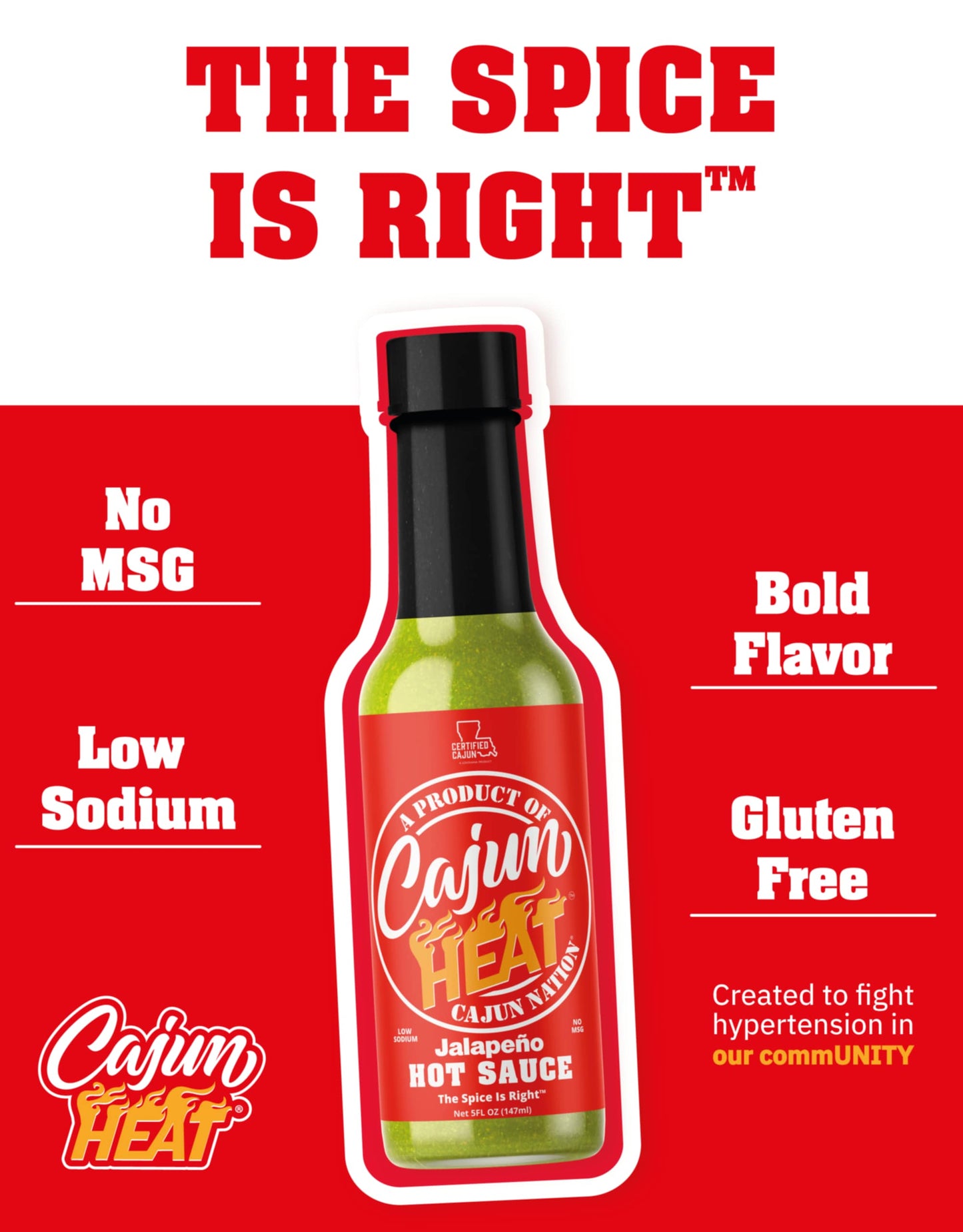 Cajun Nation - Cajun Heat - Jalapeno Hot Sauce - Low Sodium - No MSG - Gluten-Free. The Spice Is Right.