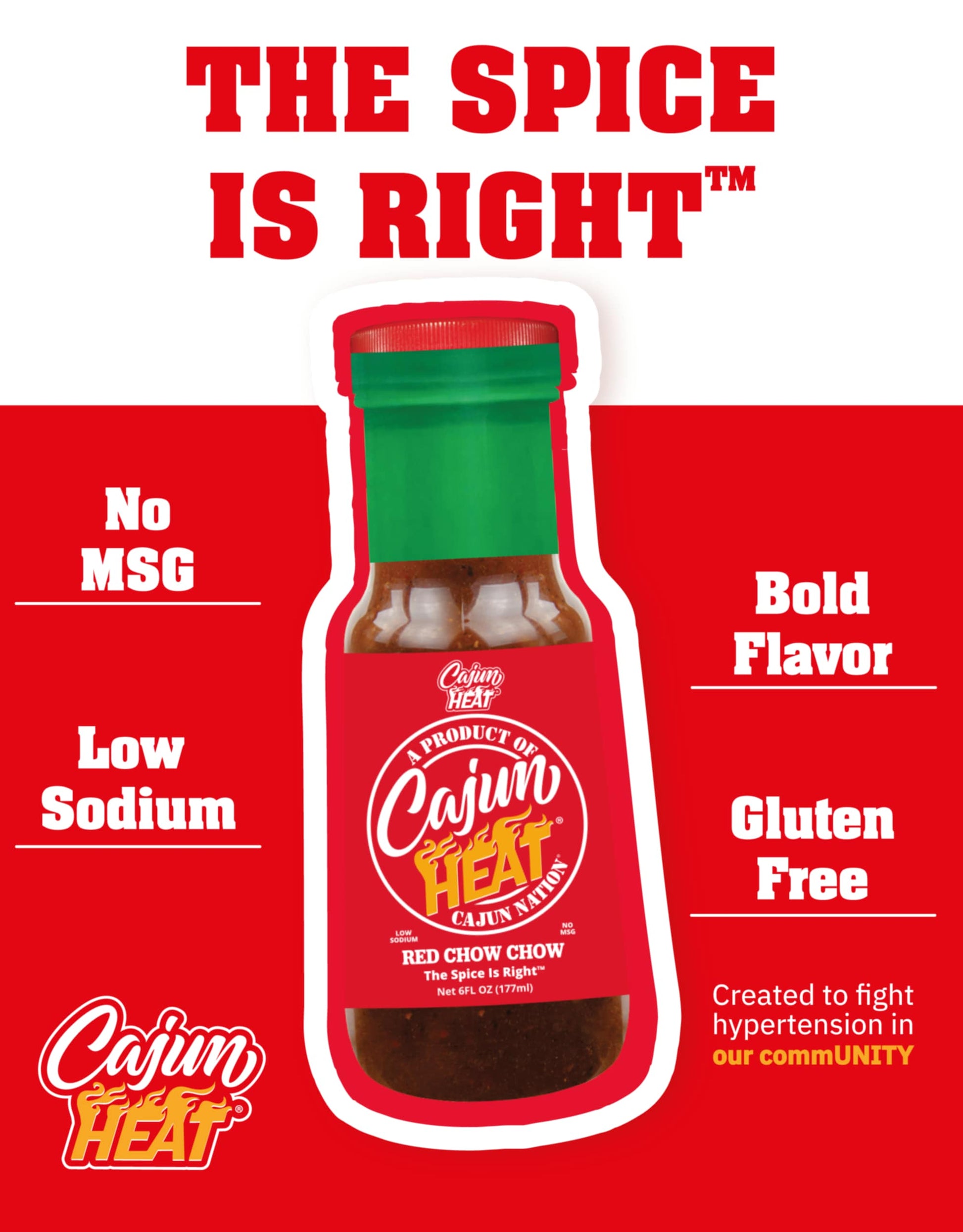 Cajun Nation - Cajun Heat - Red - Chow Chow - Low Sodium - No MSG - Gluten -Free. The Spice Is Right.