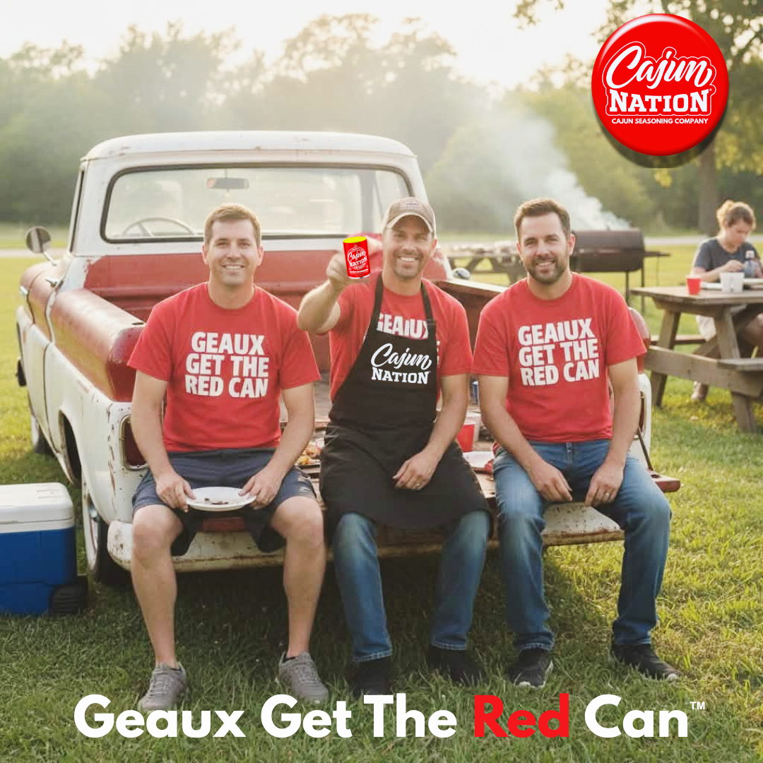 CAJUNS GOT THE RED CAN