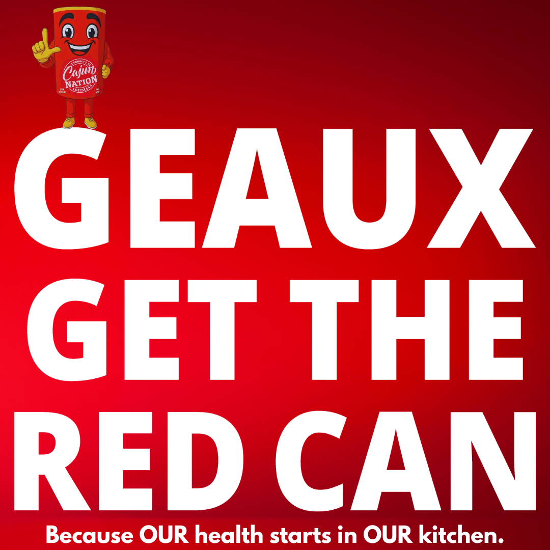 GEAUX GET THE RED CAN