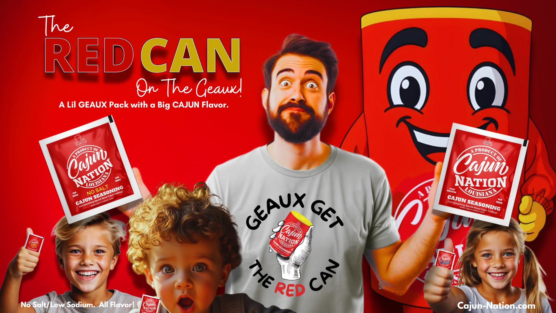 GEAUX GET THE RED CAN!