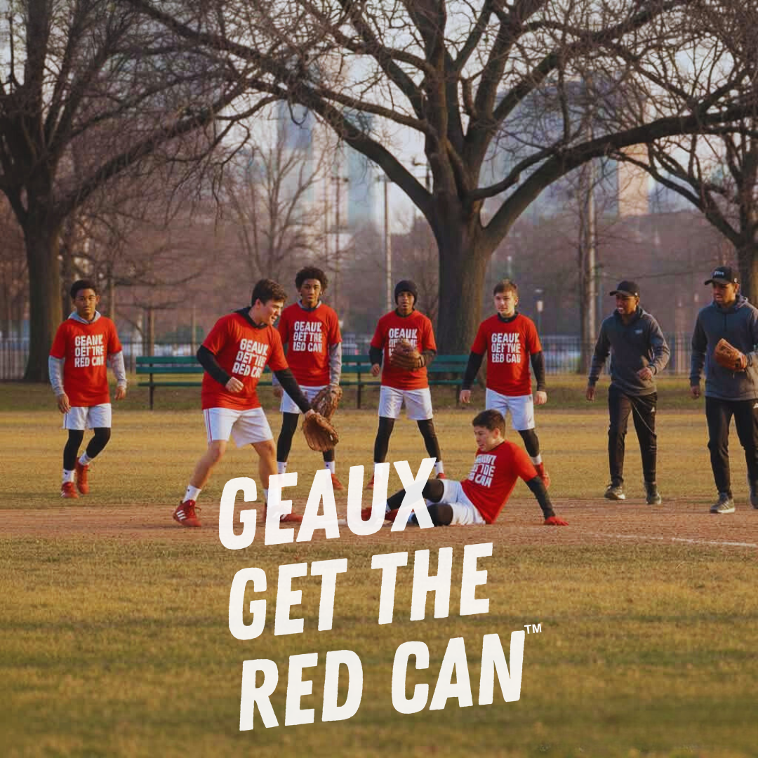 GEAUX GET THE RED CAN!
