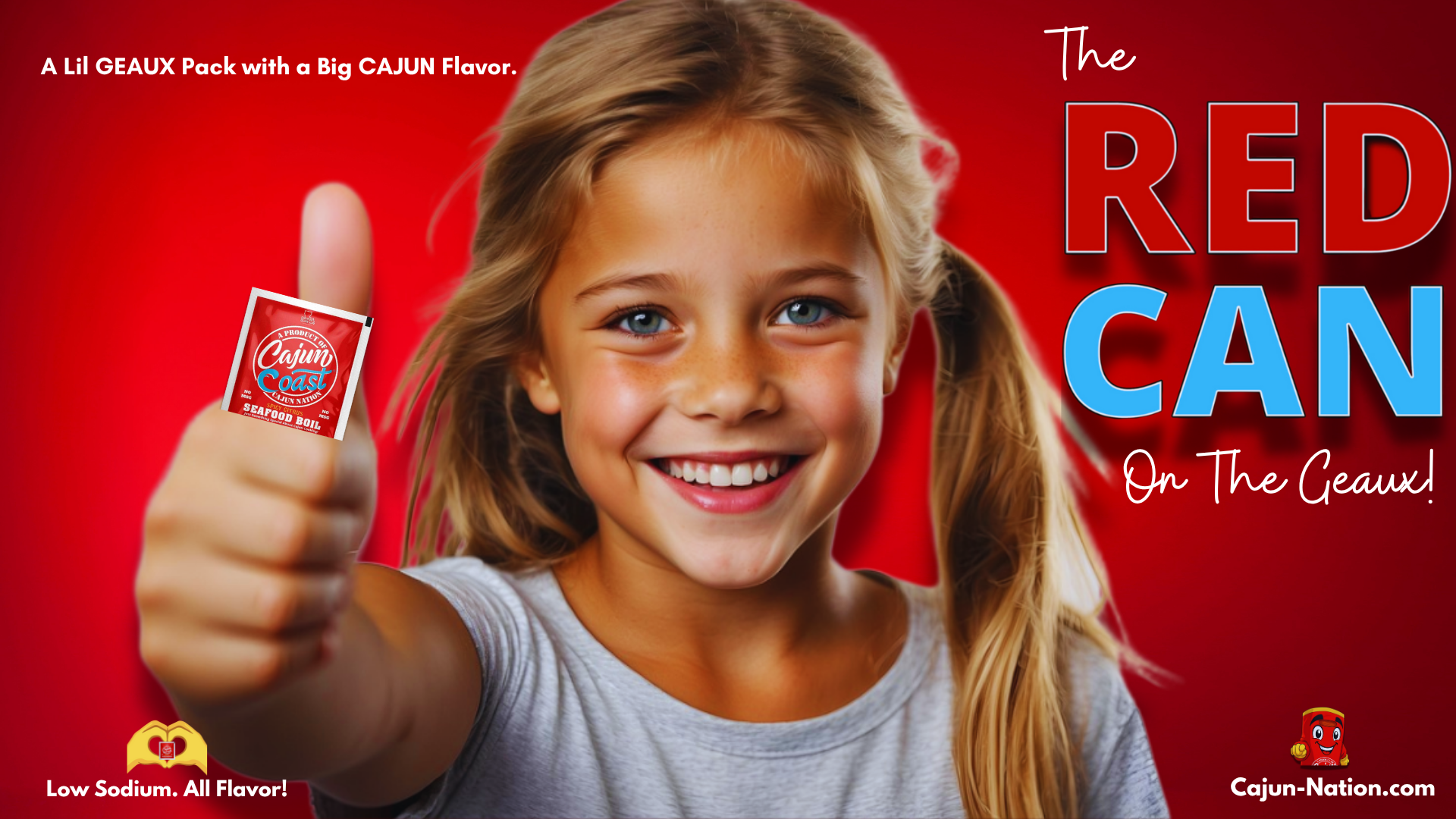 THE RED CAN ON THE GEAUX!