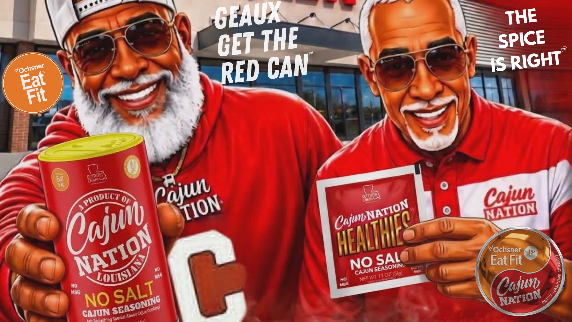GEAUX GET THE RED CAN and THE SPICE IS RIGHT!