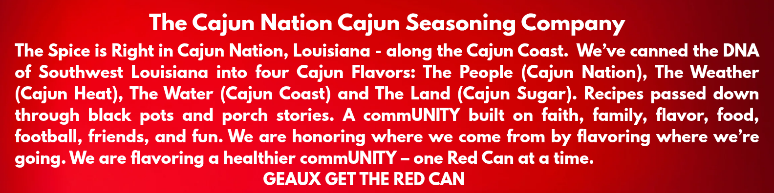 GEAUX GET THE RED CAN