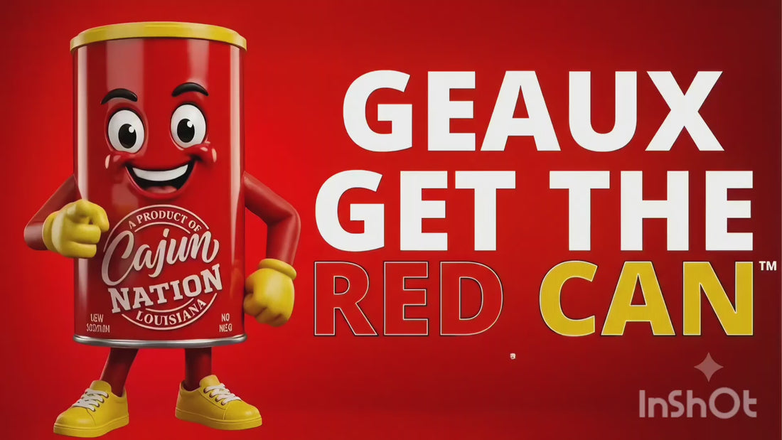 GEAUX GET THE RED CAN