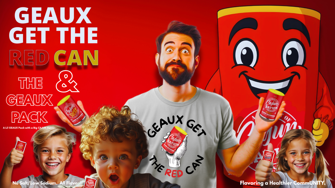 GEAUX GET THE RED CAN