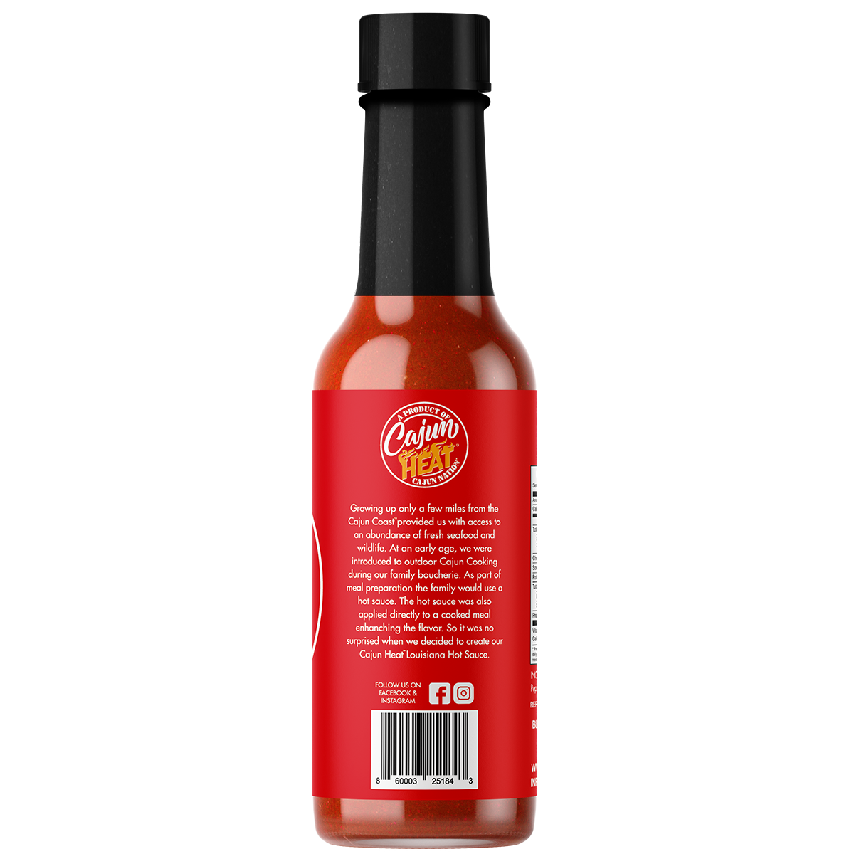 Cajun Nation CAJUN HEAT Low Sodium Louisiana Hot Sauce is a LOW SODIUM 5 fluid ounces, flavorful blend of Red Peppers with No MSG.  It contains 100mg of sodium.  Cajun Nation, Louisiana along the Cajun Coast. 